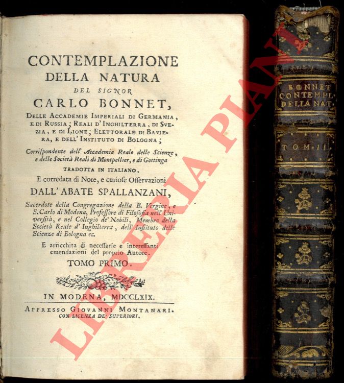 BONNET Carlo - - Contemplazione della natura del signor Carlo Bonnet,.... Tradotta in italiano, e corredata di note, e curiose osservazioni dall'abate Spallanzani ... E arricchita di necessarie e interessanti emendazioni del proprio autore.