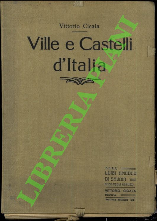 CICALA Vittorio - - Ville e Castelli d' Italia. Piemonte e Liguria. Seconda edizione.