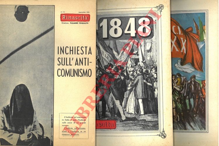 (TOGLIATTI Palmiro) - - Quaderni di Rinascita. Il 1848. Raccolta di saggi e testimonianze - Trenta anni di vita e lotte del P.C.I. - Inchiesta sull'anticomunismo.