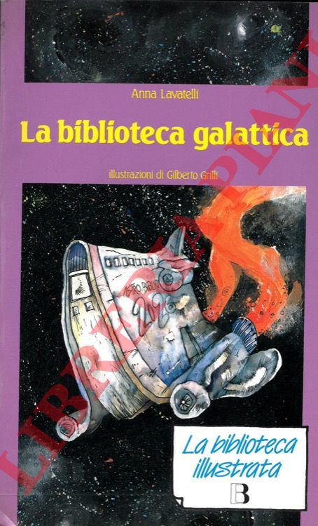 LAVATELLI Anna - - La biblioteca galattica.