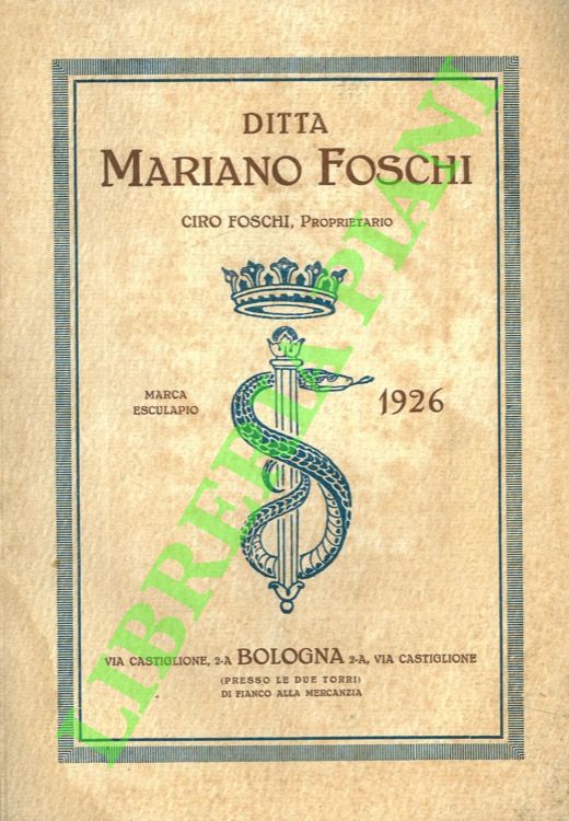 - - Ditta Mariano Foschi. (Strumenti per medici).
