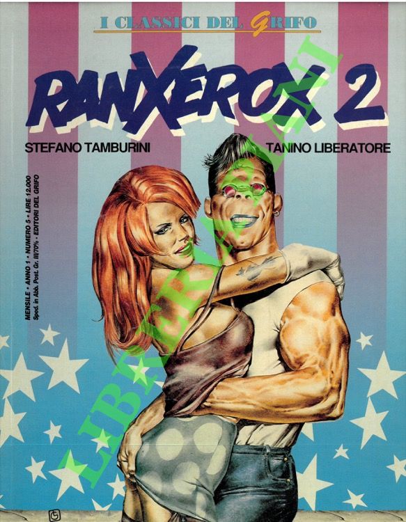 TAMBURINI Stefano - LIBERATORE Tanino - - Ranxerox 2.