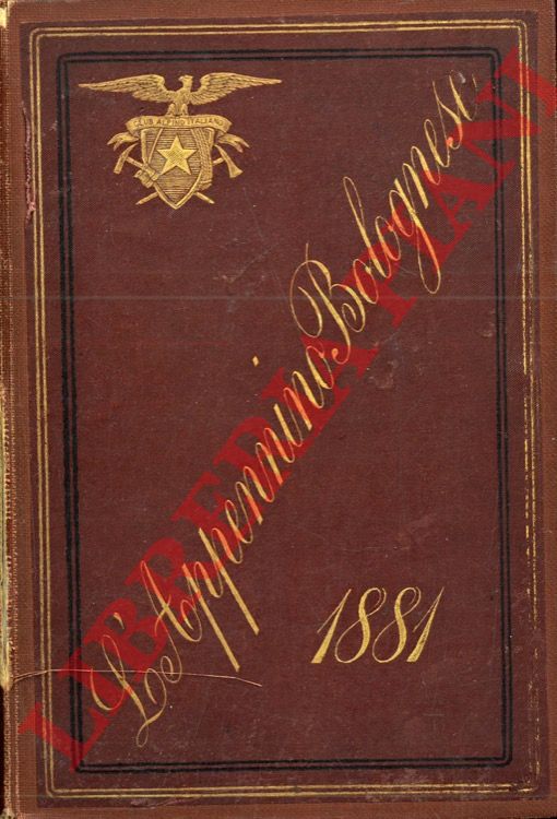 (Club Alpino Italiano. Sezione di Bologna) - - L'Appennino Bolognese. Descrizione e itinerari (1881).