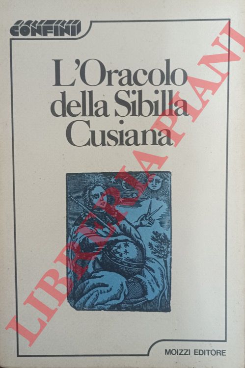 - - L'oracolo della Sibilla Cusiana.