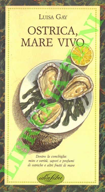 GAY Luisa - - Ostrica, mare vivo.