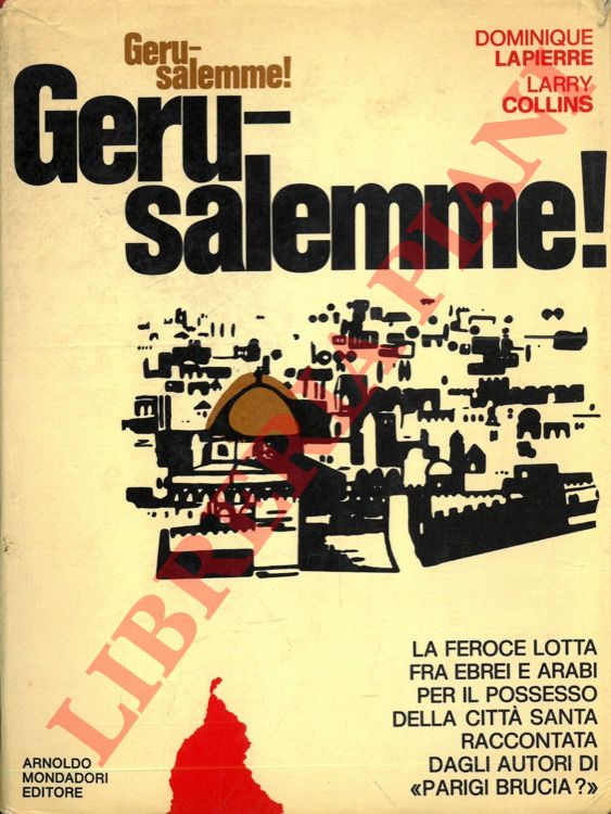 LAPIERRE Dominique - COLLINS Larry - - Gerusalemme Gerusalemme!