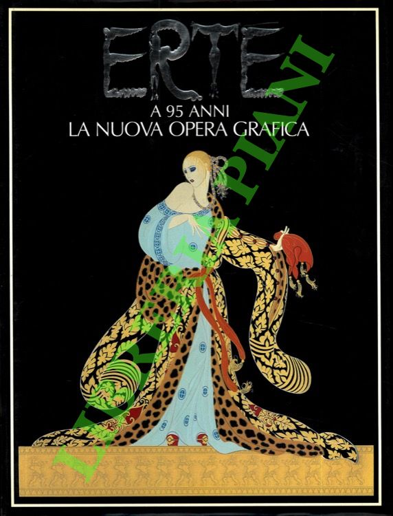 ERTE' - - Ert. A 95 anni. La nuova opera grafica. Introduzione di Ert. A cura di Marshall Lee .