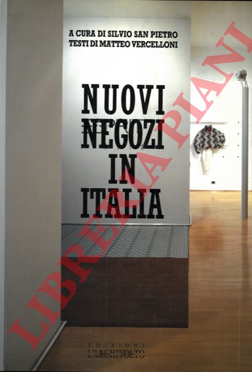 SAN PIETRO Silvio - VERCELLONI Matteo - - Nuovi negozi in Italia.