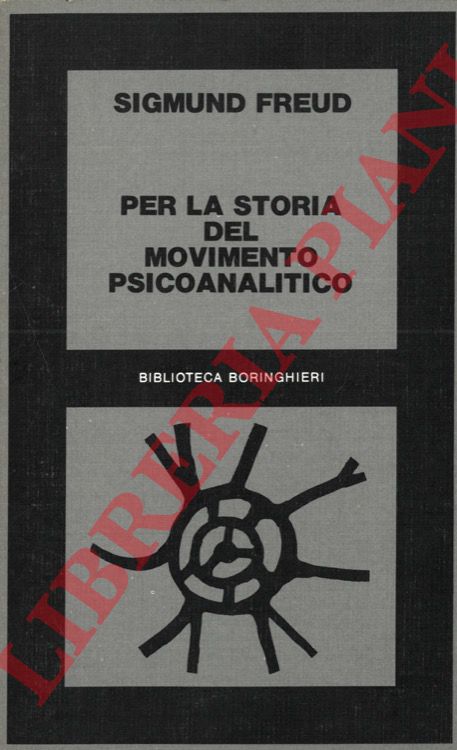 FREUD Sigmund - - Per la storia del movimento psicoanalitico. 1914