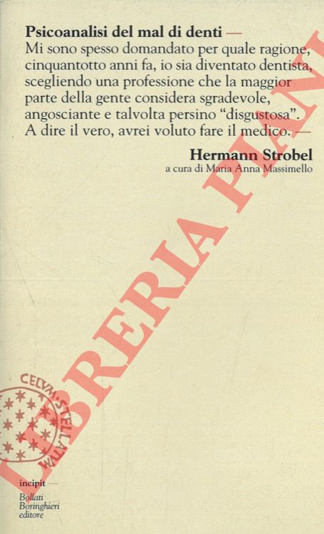 STROBEL Hermann - - Psicoanalisi del mal di denti.