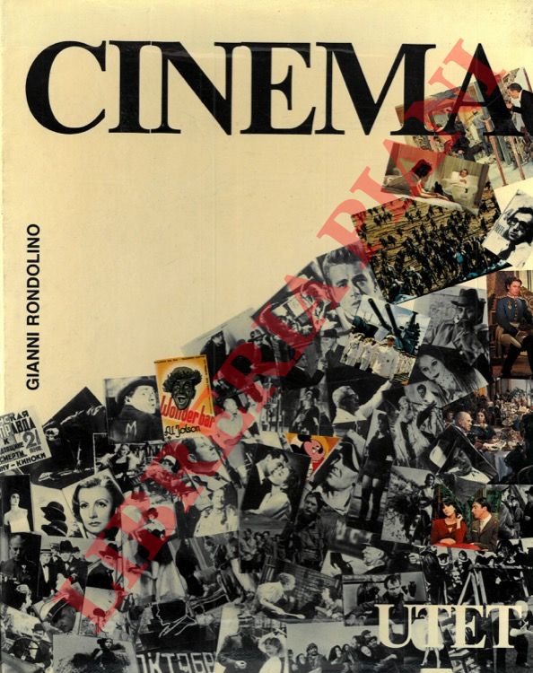 RONDOLINO Gianni - - Storia del cinema.