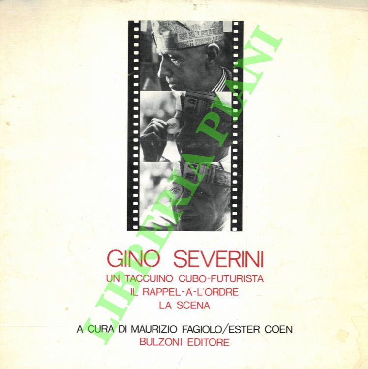 (FAGIOLO Maurizio - COEN Ester) - - Gino Severini. Un taccuino cubo-futurista - Il Rappe-a-l'Ordre - La scena.