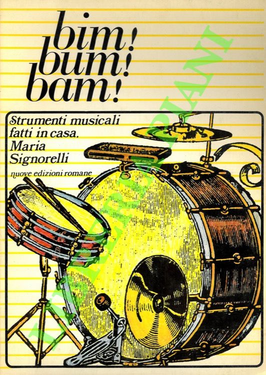 SIGNORELLI Maria - - Bim! Bum! Bam!