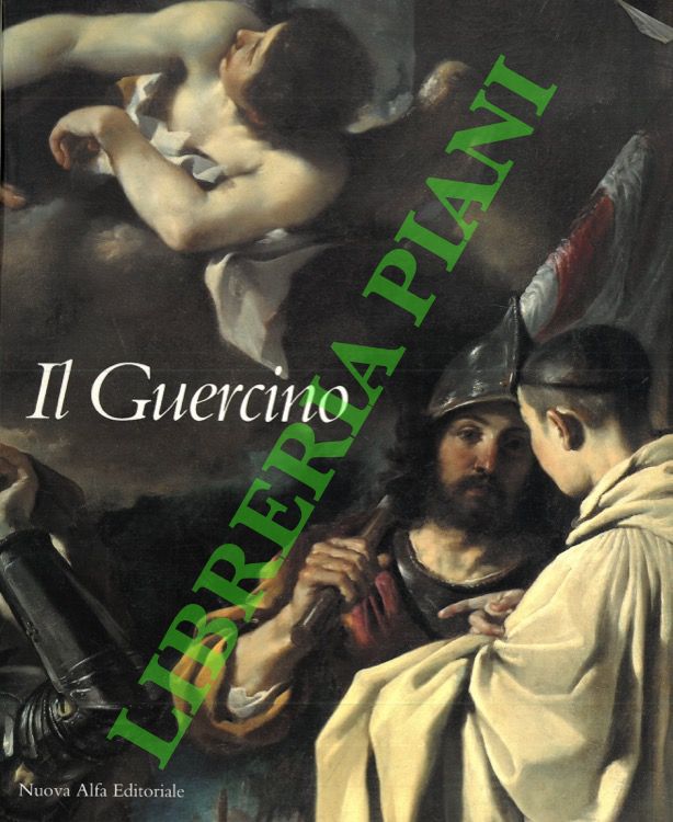 (MAHON Denis) - - Giovanni Francesco Barbieri. Il Guercino, 1591-1666.