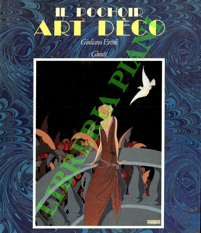 ERCOLI Giuliano - - Il pochoir. Art Dco.
