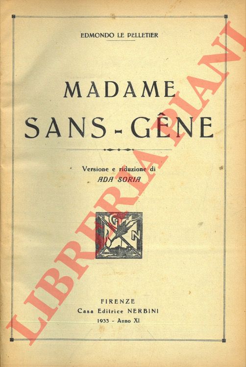 LE PELLETIER Edmondo - - Madame Sans-Gene.