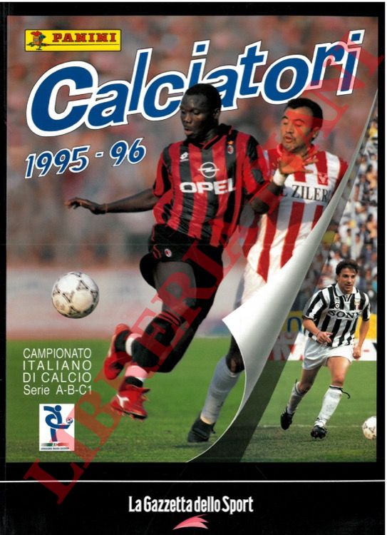  - Calciatori. La raccolta completa degli album Panini. 1995-96.