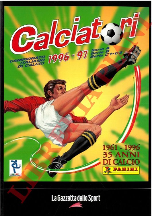  - Calciatori. La raccolta completa degli album Panini. 1996-97.