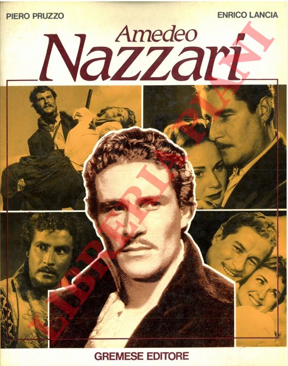 PRUZZO Piero - LANCIA Enrico - - Amedeo Nazzari.