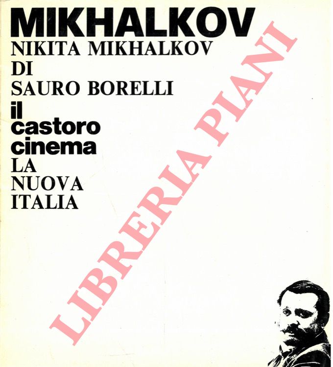 BORELLI Sauro - - Nikita Mikhalkov.