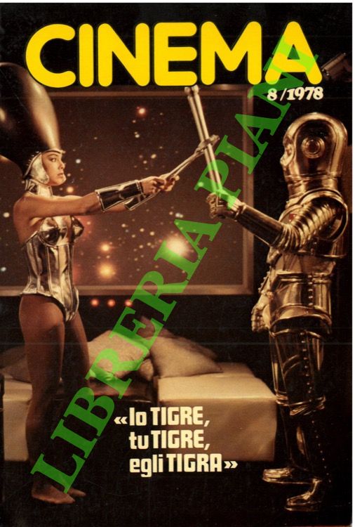 (CARELLI Giancarlo) - - Cinema 8/1978. ('Io tigre, tu tigre, egli tigra').