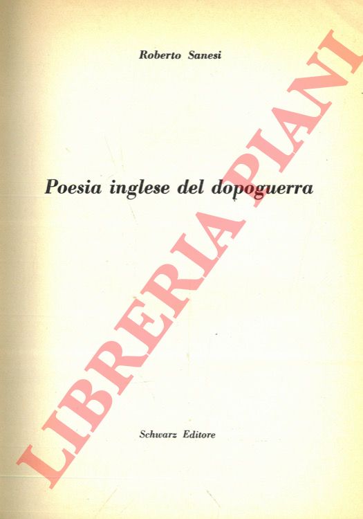 SANESI Roberto - - Poesia inglese del dopoguerra.