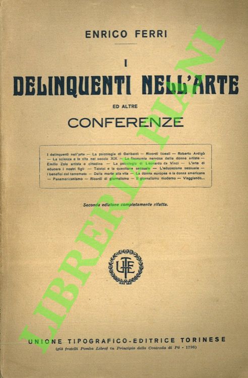 FERRI Enrico - - I delinquenti nell'arte ed altre conferenze di scienza e di arte.