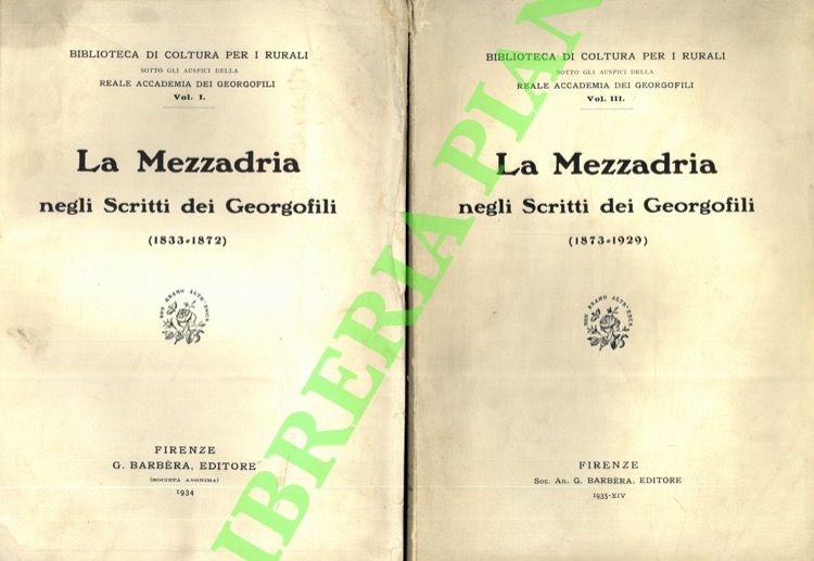Reale Accademia dei Georgofili - - La mezzadria negli scritti dei Georgofili (1833-1929).