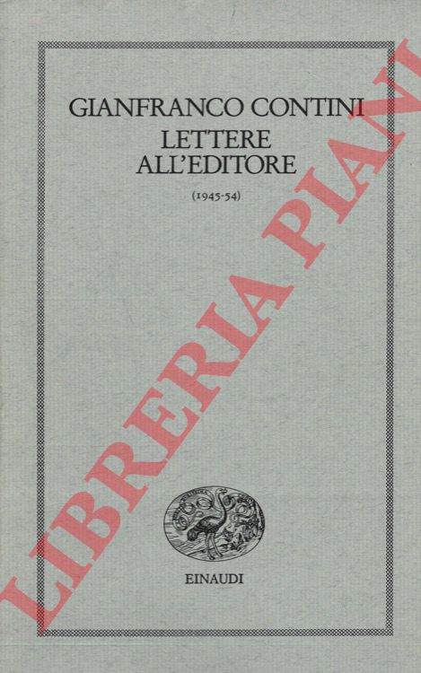 CONTINI Gianfranco - - Lettere all'editore (1945-54).