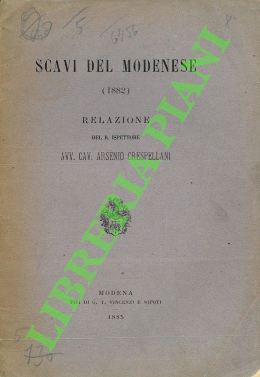 CRESPELLANI Arsenio - - Scavi del modenese (1881). Relazione.