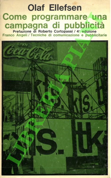 ELLEFSEN Olaf - - Come programmare una campagna di pubblicit.