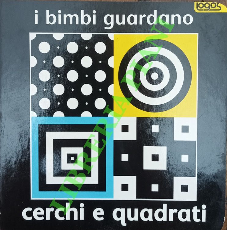 (PITCHALL Chez) - - I bambini guardano: cerchi e quadrati.