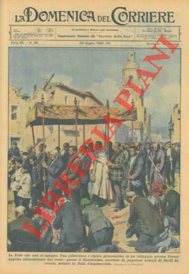 BELTRAME A. - - Pittoresca e tipica processione in un villaggio presso Teruel appena abbandonato dai rossi.