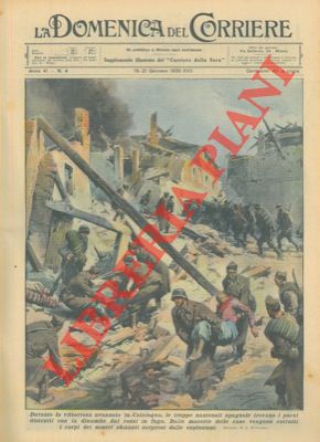 BELTRAME A. - - Durante la vittoriosa avanzata in Catalogna, le truppe nazionali trovano i paesi distrutti con la dinamite dai rossi in fuga.