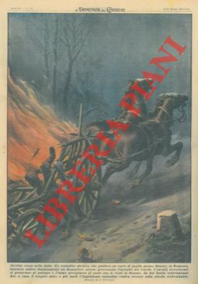BELTRAME A. - - Un contadino ubriaco, che guidava un carro di paglia presso Brasov, lasciava cadere sbadatamente un fiammifero acceso provocando l'incendio del veicolo.
