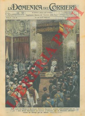 BELTRAME A. - - Nella sala del Trono al Quirinale, Vittorio Emanuele accetta ufficialmente per s e per i suoi Reali Successori la Corona d'Albania che la Missione albanese venuta da Tirana gli ha offerto.