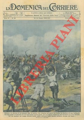 BELTRAME A. - - Durante la ripresa di un grande film di antica vita etiopica nel paese dei Galla, la finzione di una battaglia tra capi galla ed abissini si  in vari punti trasformata in vera mischia.
