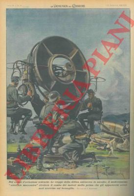 RAIMONDI A. - - Nei campi d'aviazione tedeschi le truppe della difesa antiaerea in ascolto: il modernissimo 