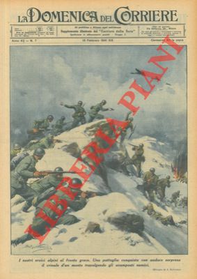 BELTRAME A. - - Una pattuglia conquista con audace sorpresa il crinale del monte travolgendo gli avamposti nemici sul fronte greco.