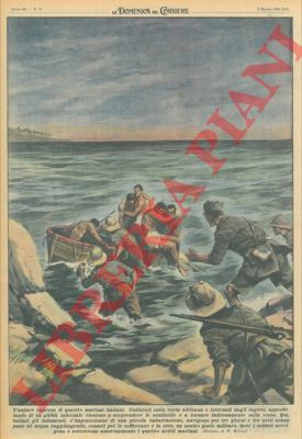 MOLINO W. - - Quattro marinai italiani, catturati sulla costa africana e internati dagli inglesi, riescono a sorprendere le sentinelle e a tornare faticosamente sulla costa.