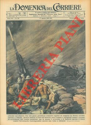 BELTRAME A. - - Mentre infuriava il vento del deserto, carri armati e aeroplani nemici cercano di avvicinarsi alle nostre posizioni; ma la mossa veniva avvertita e le batterie aprivano il fuoco contro l'avversario, costringendolo ancora una volta a ritirarsi.