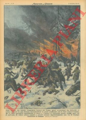 BELTRAME A. - - Cinquemila tartari del Volga, quasi accerchiati dai tedeschi, si erano rifugiati in una foresta, incendiandone la parte confinante con le linee dell'avversario. Ma il vento estendeva il fuoco e i tartari si trovavano chiusa ogni via di salvezza.