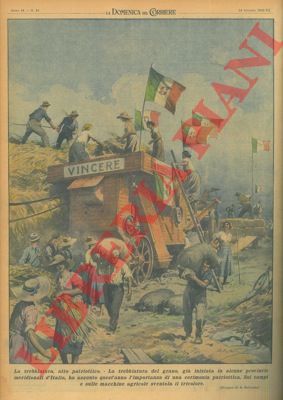 BELTRAME A. - - La trebbiatura, atto patriottico.