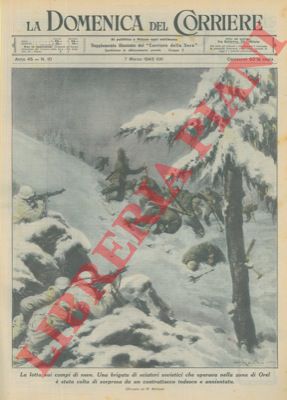 MOLINO W. - - Brigata di sciatori sovietici che operava nella zona di Orel colta di sorpresa da un contrattacco tedesco e annientata.