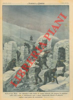 MOLINO W. - - Per difendersi dalle bufere le truppe tedesche che tengono le posizioni nella zona artica si costruiscono case e ripari, adoperando blocchi di ghiaccio tagliati come pietre da costruzione.