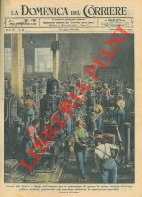 BELTRAME A. - - Negli stabilimenti per la produzione di guerra le donne lavorano sostituendo la maestranza maschile.