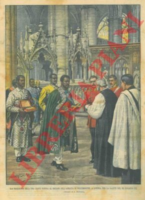 BELTRAME A. - - Ras Makonnen reca una croce votiva al decano dell'Abbazia di Westminster, a Londra, per la salute del re Edoardo VII.