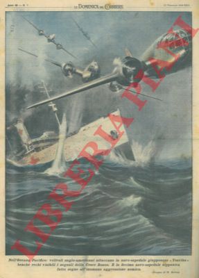 MOLINO W. - - Velivoli anglo-americani attaccano la nave-ospedale giapponese 