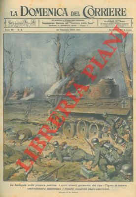 MOLINO W. - - Nella pianura pontina, carri armati germanici annientano i reparti corazzati anglo - americani