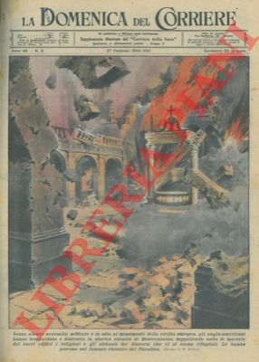 MOLINO W. - - Gli anglo-americani bombardano e distruggono la storica abbazia di Montecassino.